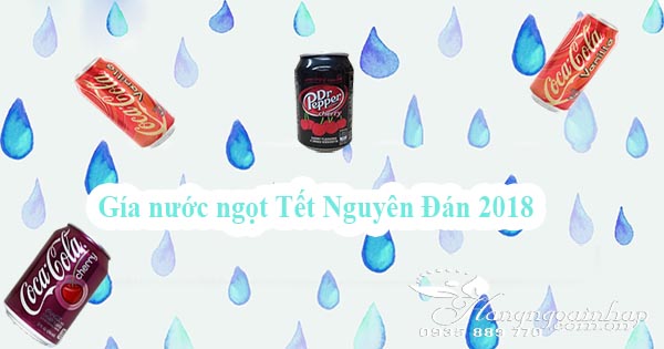 gia nuoc ngot tet 2018 cua coca cola