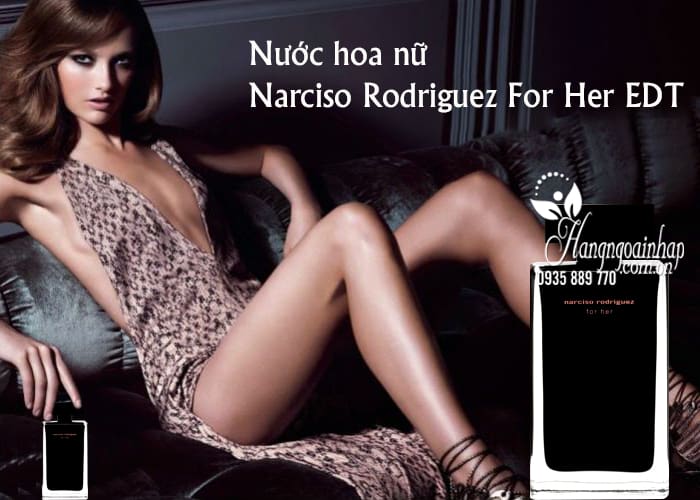 Nước hoa nữ Narciso Rodriguez For Her EDT 100ml của Mỹ 1